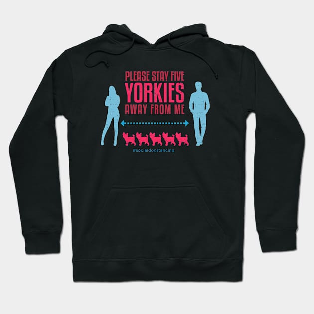 Yorkie Social Distancing Guide Hoodie by Rumble Dog Tees